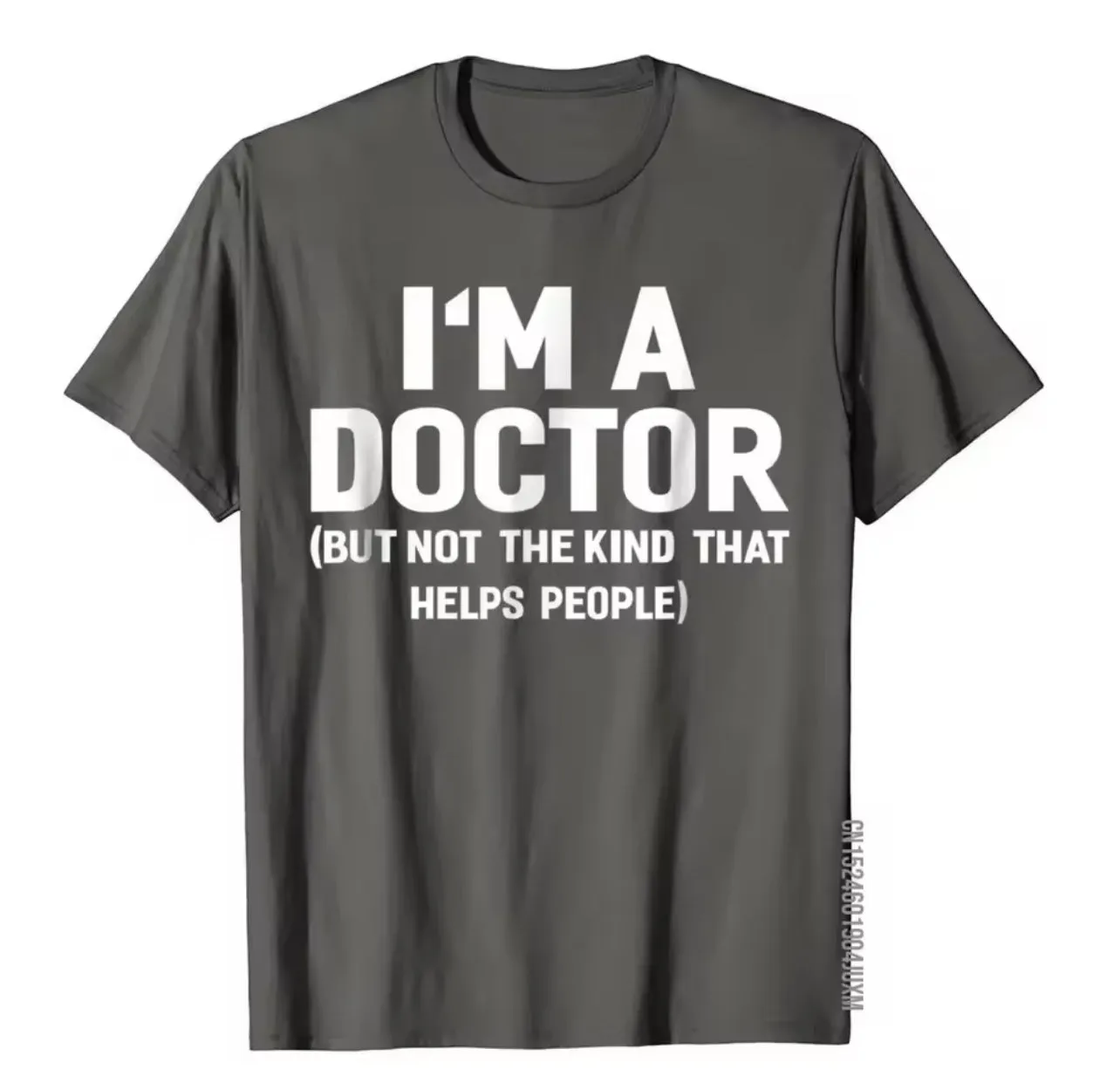 “I'm A Doctor (Not The Kind That Helps People)” Funny Vintage T-Shirt